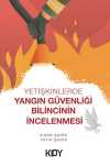 Yetişkinlerde Yangın Güvenliği Bilincinin İncelenmesi