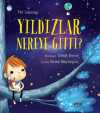 Yıldızlar Nereye Gitti?