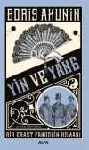 Yin ve Yang & Bir Erast Fandorin Romanı
