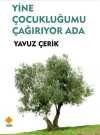 Yine Çocukluğumu Çağırıyor Ada