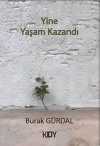 Yine Yaşam Kazandı