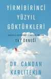 Yirmibirinci Yüzyıl Göktürkleri & Havayolu Sektöründe Stratejik yönetim: THY Örneği