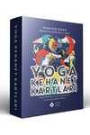 Yoga Kehanet Kartları - Yoga Felsefesinin Özüne Yolculuk İçin 44 Kart ve Rehber Kitapçık