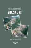 Yok Olan Memleket: Bozkurt