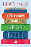Yokluğunda Çok Kitap Okudum