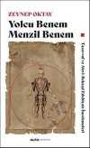 Yolcu Benem Menzil Benem & Tasavvuf, ve Alevi-Bektaşi Edebiyatı İncelemeleri