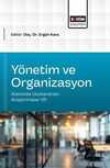 Yönetim ve Organizasyon Alanında Uluslararası Araştırmalar-VII