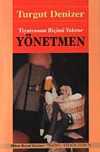 Yönetmen & Tiyatronun Biçimi Yoktur