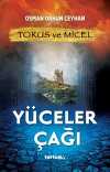 Yüceler Çağı / Torus ve Micel
