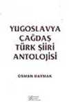 Yugoslavya Çağdaş Türk Şiiri Antolojisi