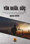 Yük Değil Güç