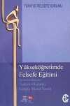 Yükseköğretimde Felsefe Eğitimi