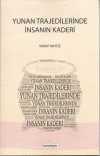 Yunan Trajedilerinde  İnsanın Kaderi