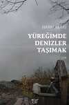 Yüreğimde Denizler Taşımak