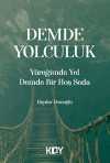Yüreğimde Yel Demde Bir Hoş Seda