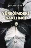 Yüreğimdeki Saklı İnci & Her Harfi Ağlayan Şiir