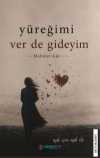 Yüreğimi Ver De Gideyim