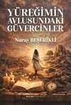 Yüreğimin Avlusundaki Güvercinler