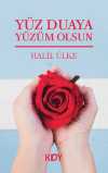 Yüz Duaya Yüzüm Olsun