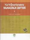 Yüz Yıl Önce Karadeniz&Muhacirlik Defteri 2