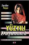 Yüzyılı Düşünmek