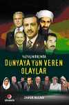 Yüzyılın Başında Dünyaya Yön Veren Olaylar