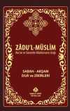 Zadul-Müslim & Sabah Akşam Dua ve Zikirleri