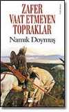 Zafer Vaat Etmeyen Topraklar