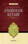 Zahidler Kitabı (Kitabü'z Zühd)