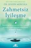 Zahmetsiz İyileşme