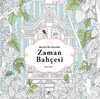 Zaman Bahçesi & Büyülü Bir Yolculuk