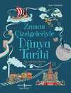 Zaman Çizelgeleriyle Dünya Tarihi - Taş Devrinden 2000lere