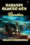 Zamanın Öldüğü Gün - Ümmühan
