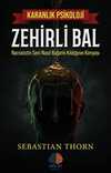 Zehirli Bal / Karanlık Psikoloji & Narsisistin Seni Nasıl Bağımlı Kıldığının Kimyası