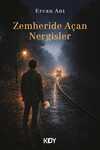 Zemheride Açan Nergisler