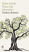 Zeytin Kokulu  Kuzey Ege Lokantaları