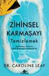 Zihinsel Karmaşayı Temizlemek