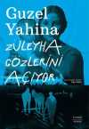 Züleyha Gözlerini  Açıyor