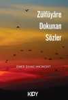 Zülfüyare Dokunan Sözler