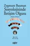 Zygmunt Bauman Sosyolojisinde İletişim Olgusu
