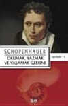 Okumak, Yazmak ve Yasamak Üzerine