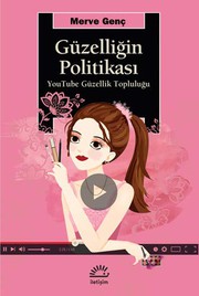 Güzelligin Politikasi - YouTube Güzellik Toplulugu