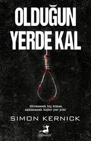 Oldugun Yerde Kal