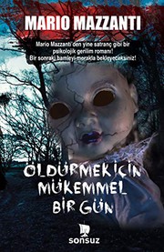 Oldurmek Icin Mukemmel Bir Gun