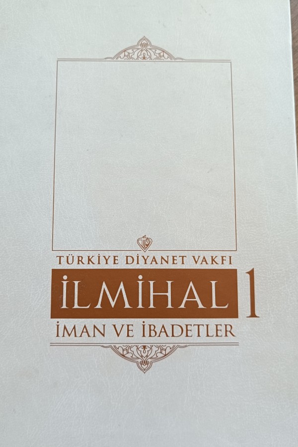 İlmihal 1 İman ve İbadetler