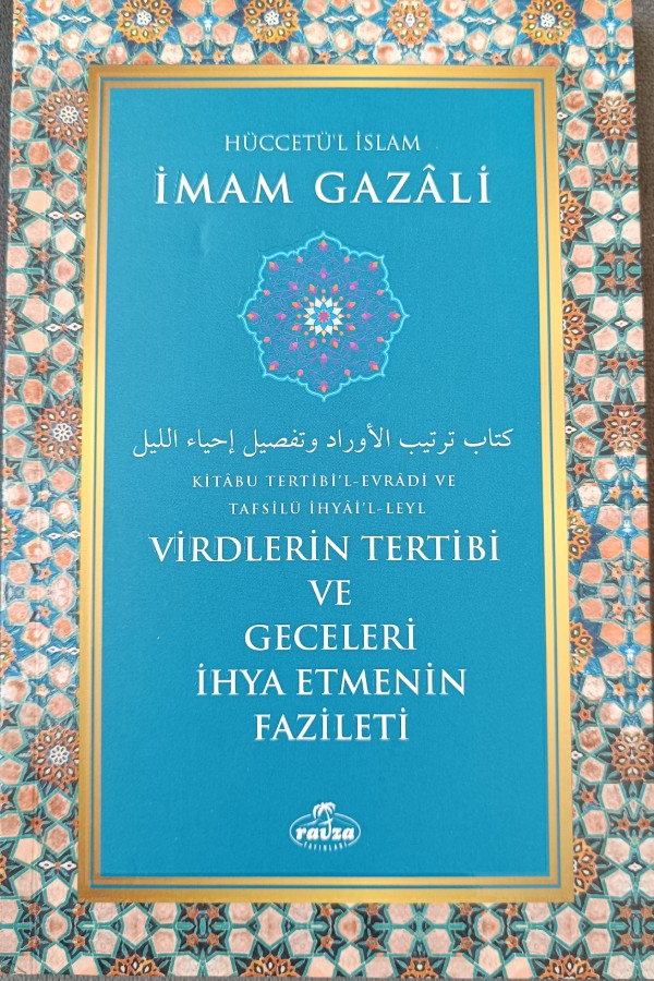 Virdlerin Tertibi ve Geceleri İhya Etmenin Fazileti 