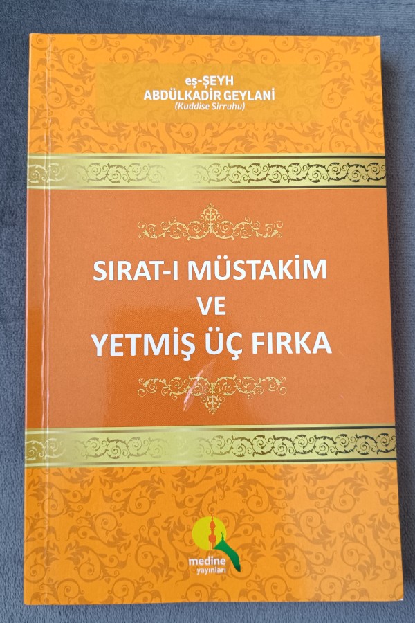 Sırat-ı Müstakim ve Yetmiş Üç Fırka