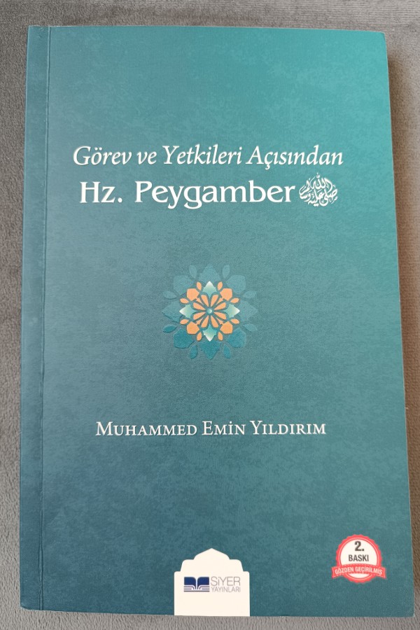 Görev ve Yetkileri Açısından Hz.Peygamber