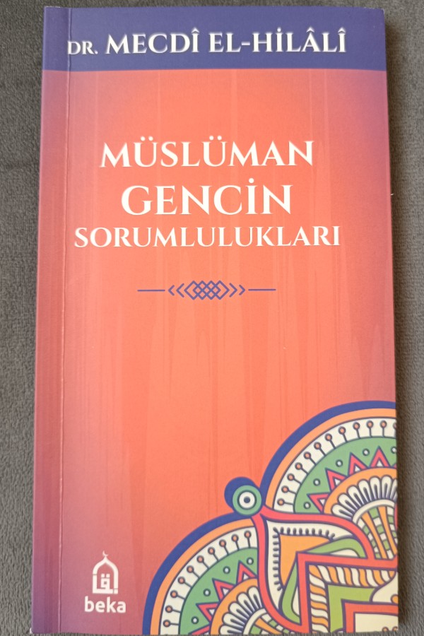 Müslüman Gencin Sorumlulukları 