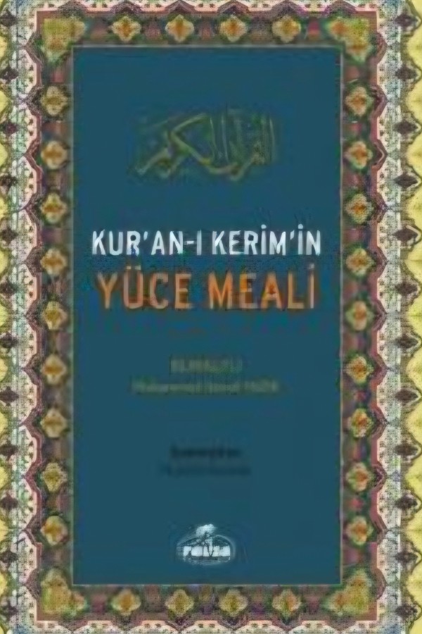 Kur'an-ı Kerim'in Yüce Meâli